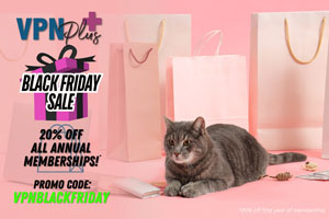 Black Friday Sale: 20% off VPN Plus+